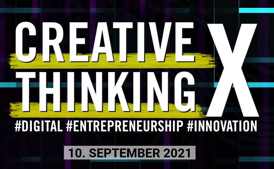 Creative Thinking X 2021: Innovatives Unternehmertum